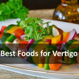 Best Foods for Vertigo